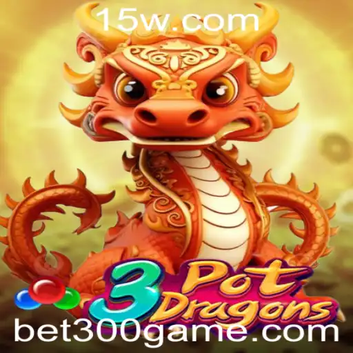Explorando o Universo do Jogo 3PotDragons e a Estratégia Bet 300
