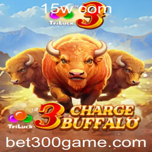 Descubra a Emoção do Jogo 3ChargeBuffalo com a Estratégia Bet 300
