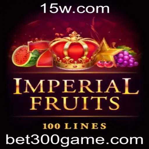 Descubra o Fascinante Mundo de ImperialFruits100 e a Estratégia Bet 300