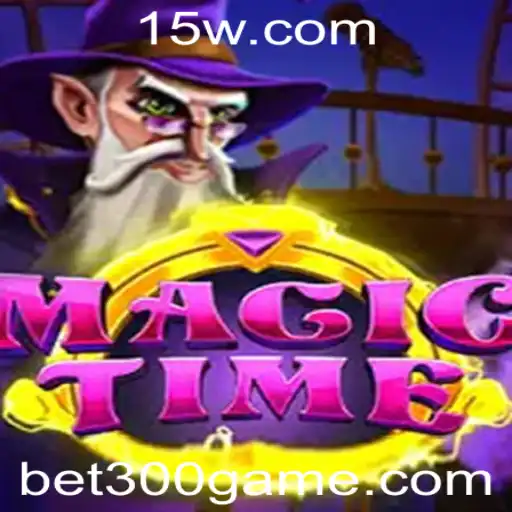 Explore o Fascinante Mundo de MagicTime com a Estratégia Bet 300