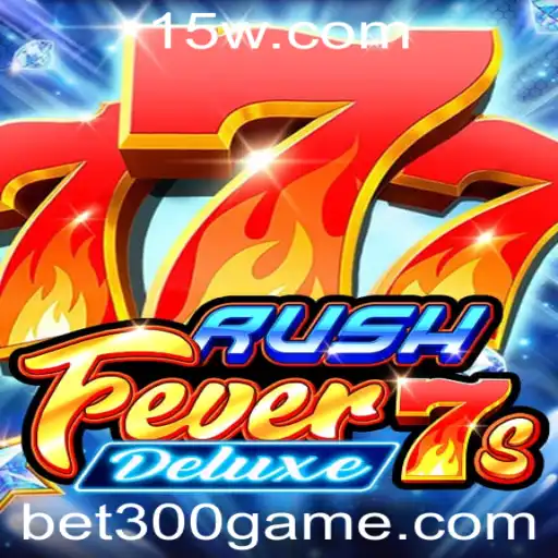 Descubra o Mundo de Aventuras em RushFever7sDeluxe: A Experiência de Bet 300